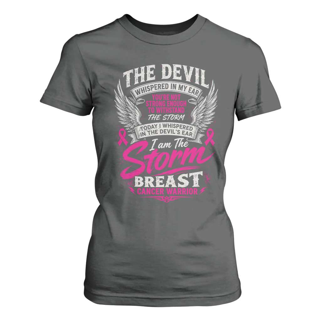 Breast Cancer Warrior T Shirt For Women I Whispered I Am The Storm Pink Ribbon