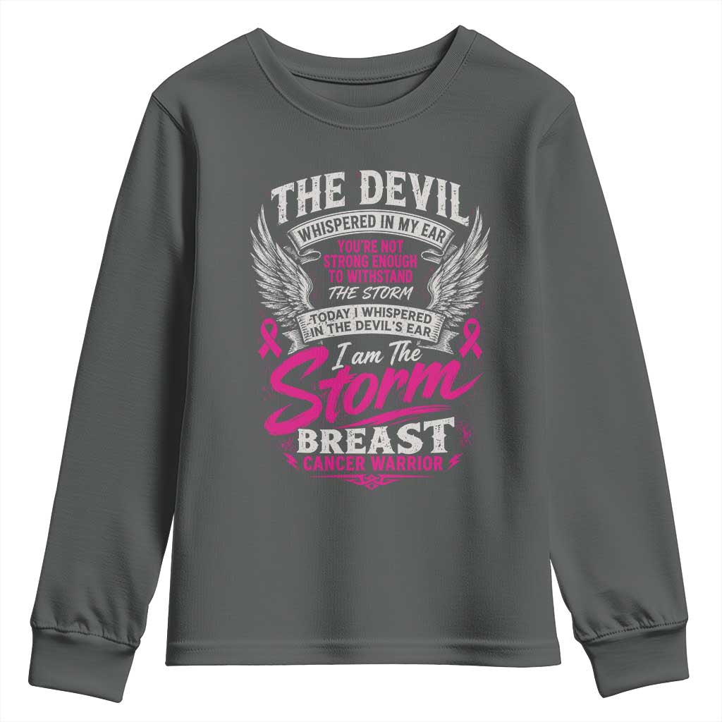 Breast Cancer Warrior Youth Sweatshirt I Whispered I Am The Storm Pink Ribbon