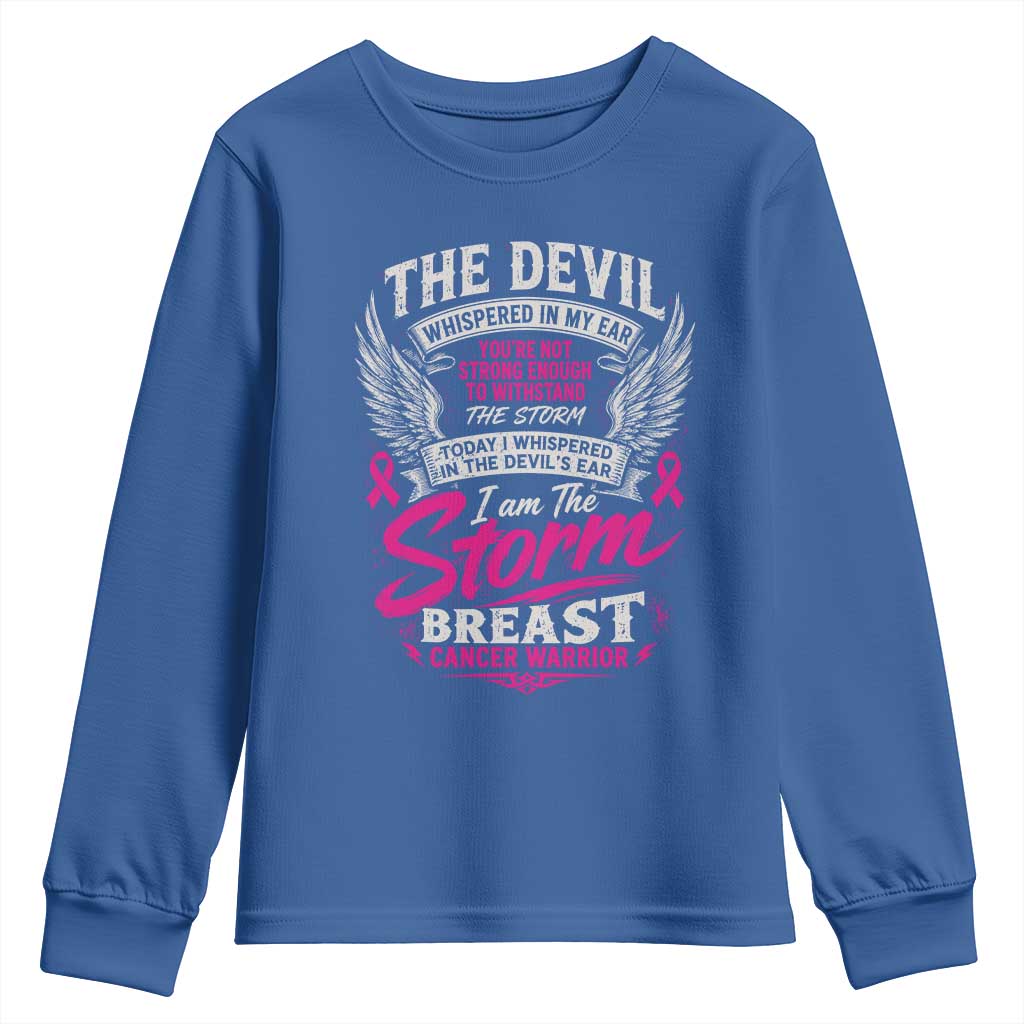 Breast Cancer Warrior Youth Sweatshirt I Whispered I Am The Storm Pink Ribbon