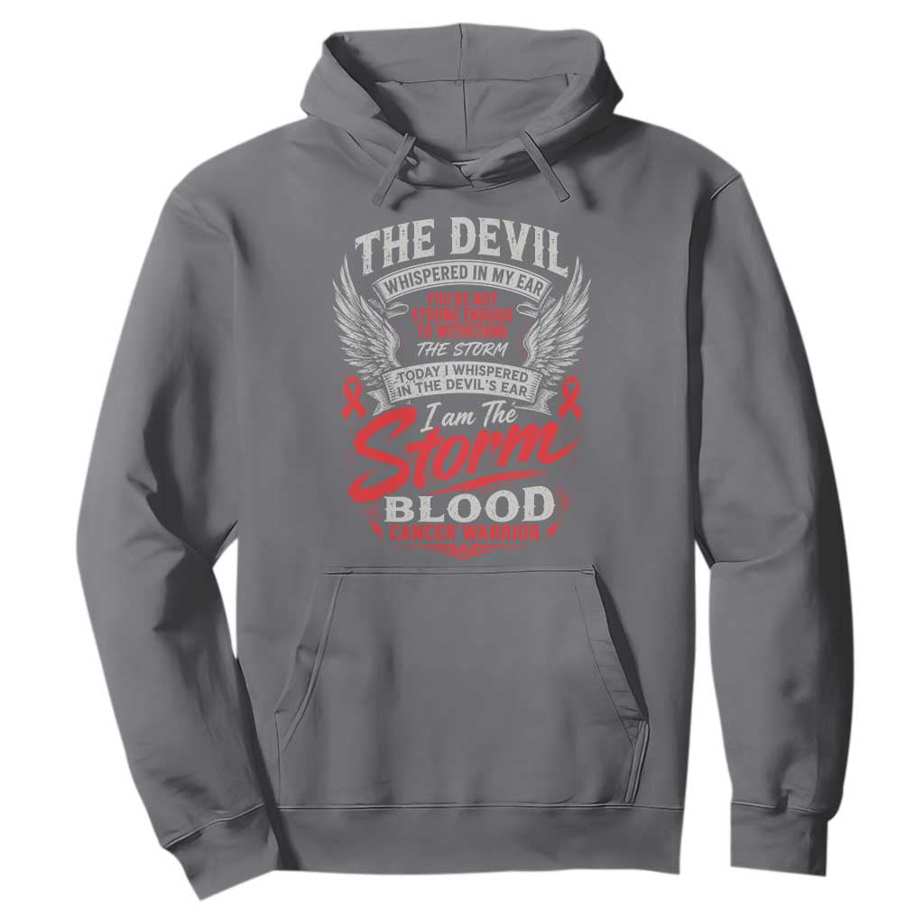 Blood Cancer Warrior Hoodie I Whispered I Am The Storm Red Ribbon