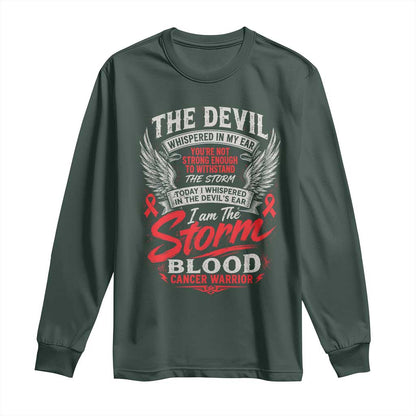 Blood Cancer Warrior Long Sleeve Shirt I Whispered I Am The Storm Red Ribbon