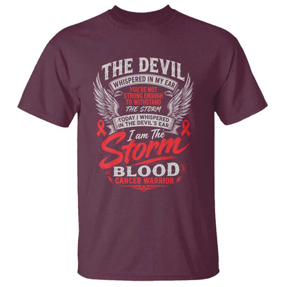 Blood Cancer Warrior T Shirt I Whispered I Am The Storm Red Ribbon