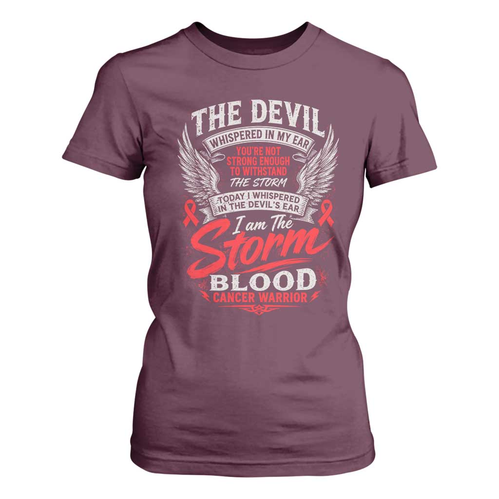 Blood Cancer Warrior T Shirt For Women I Whispered I Am The Storm Red Ribbon