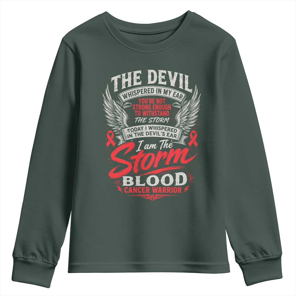 Blood Cancer Warrior Youth Sweatshirt I Whispered I Am The Storm Red Ribbon