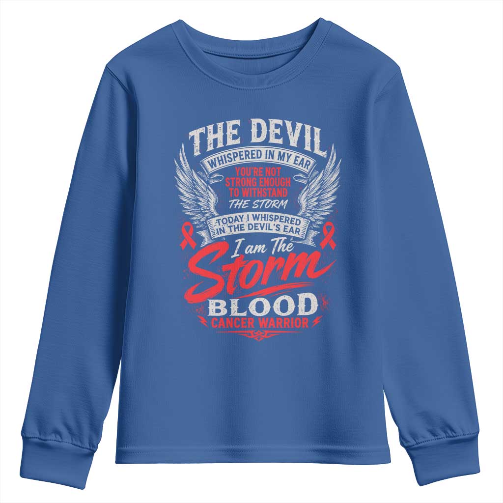 Blood Cancer Warrior Youth Sweatshirt I Whispered I Am The Storm Red Ribbon