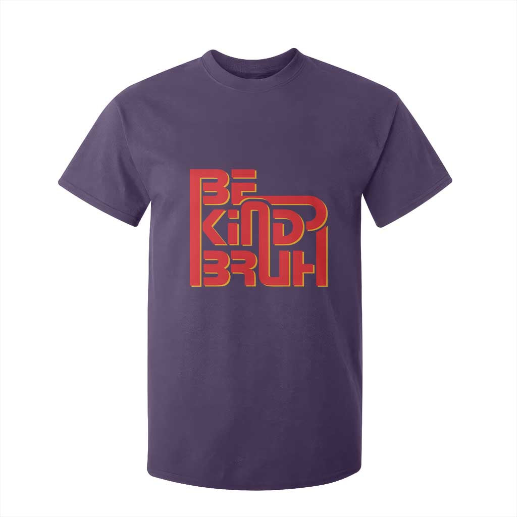 Bullying Prevention T Shirt For Kid Bruh Be Kind Unity Day Orange Kindness