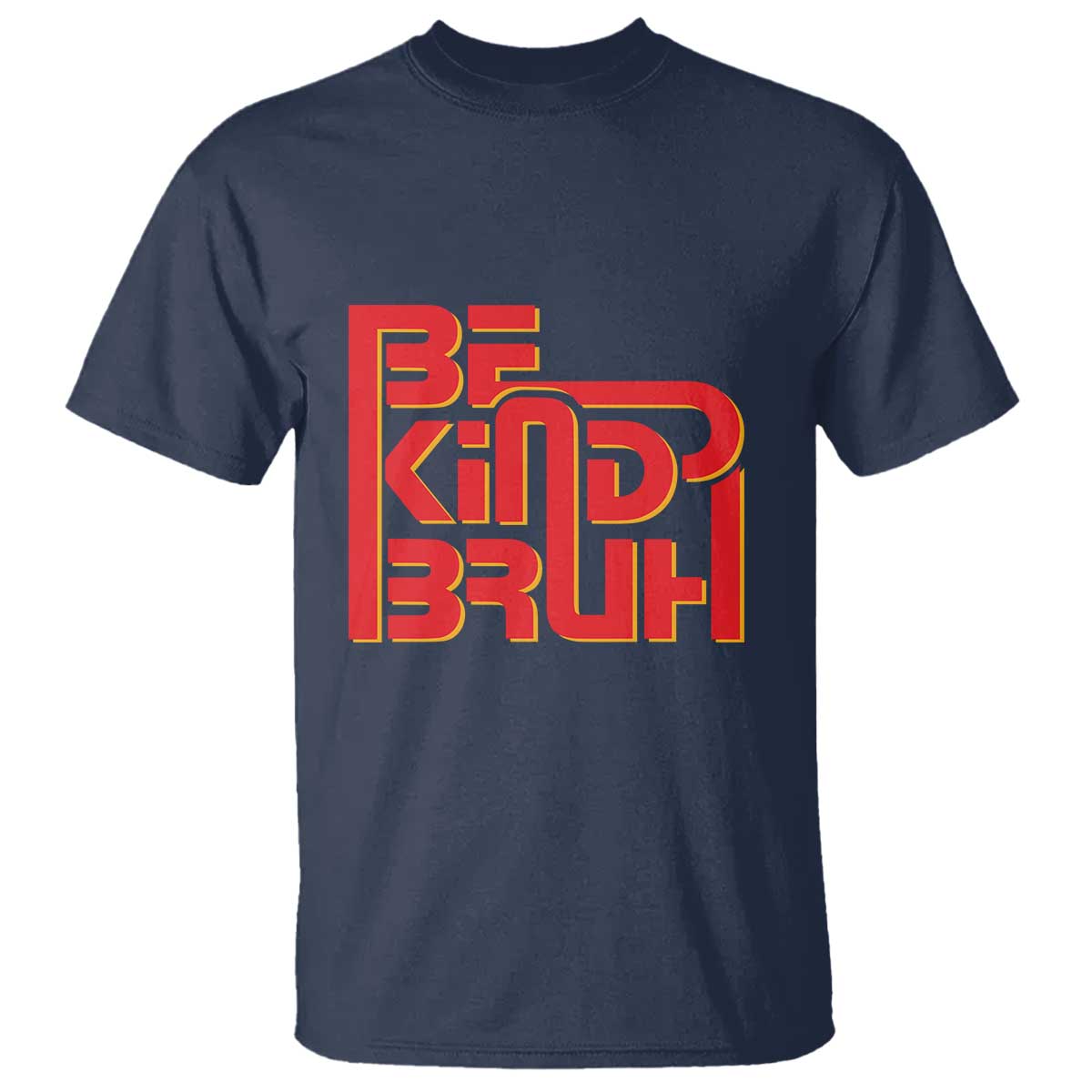 Bullying Prevention T Shirt Bruh Be Kind Unity Day Orange Kindness