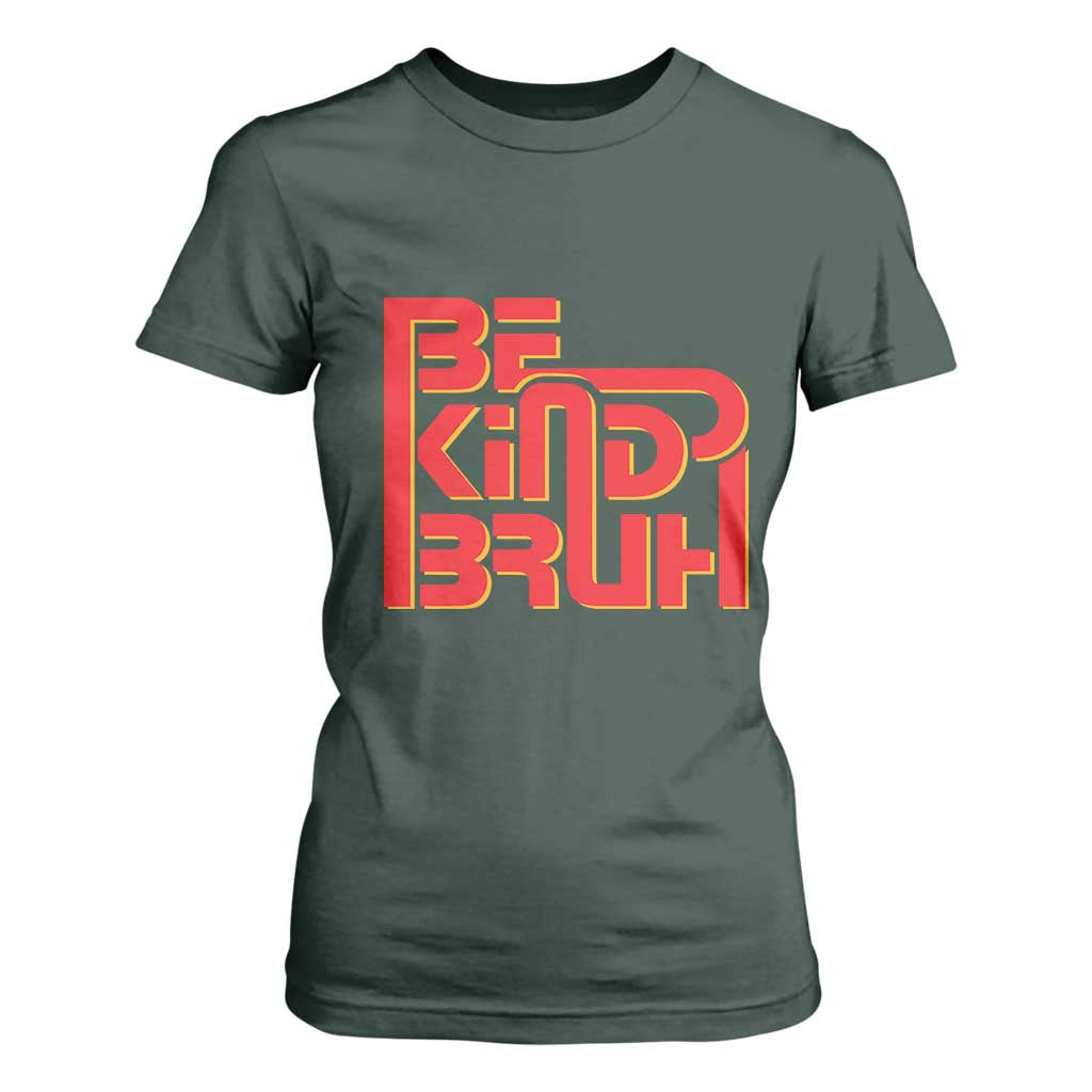 Bullying Prevention T Shirt For Women Bruh Be Kind Unity Day Orange Kindness