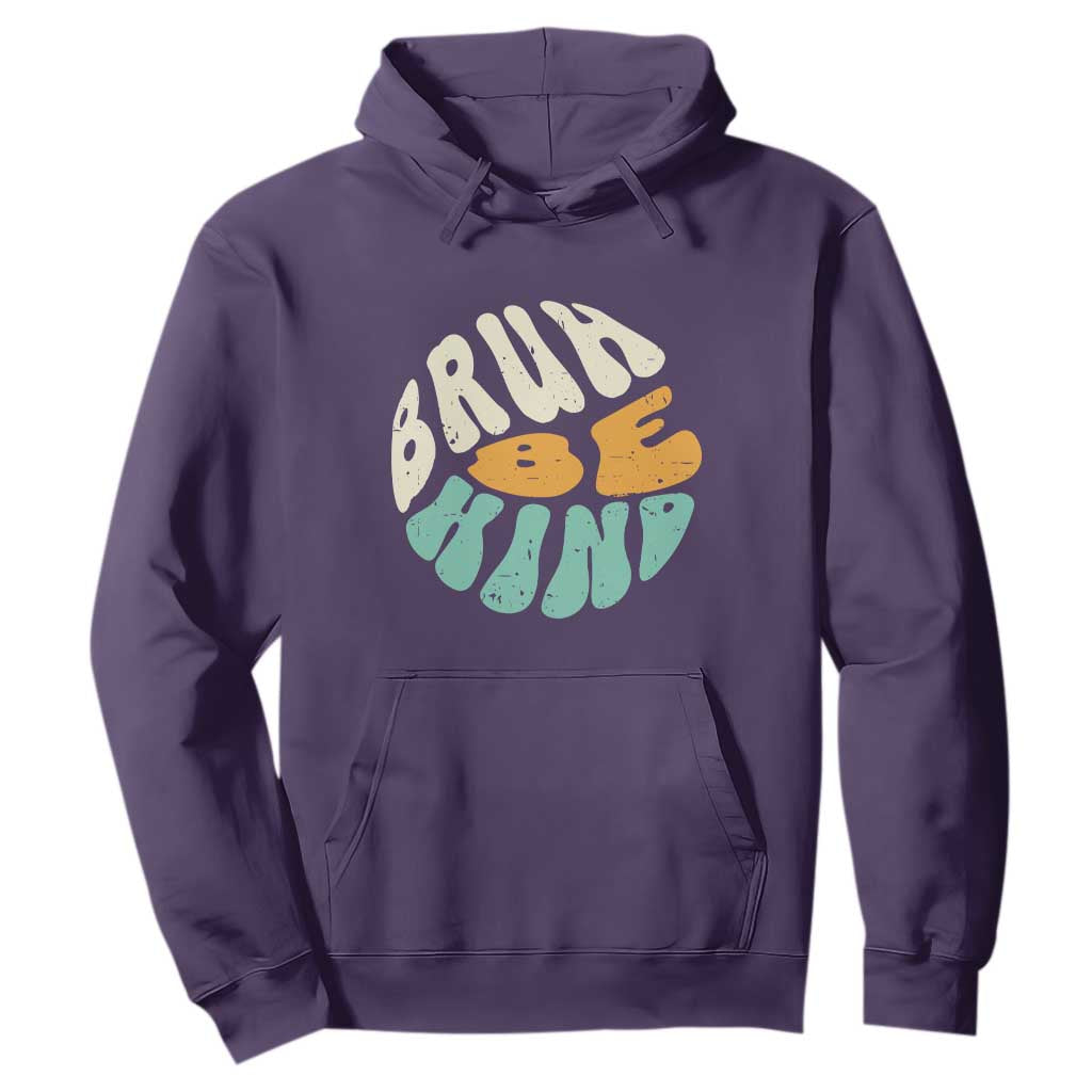 Bullying Prevention Hoodie Unity Day Bruh Be Kind Kindness Orange Shirt