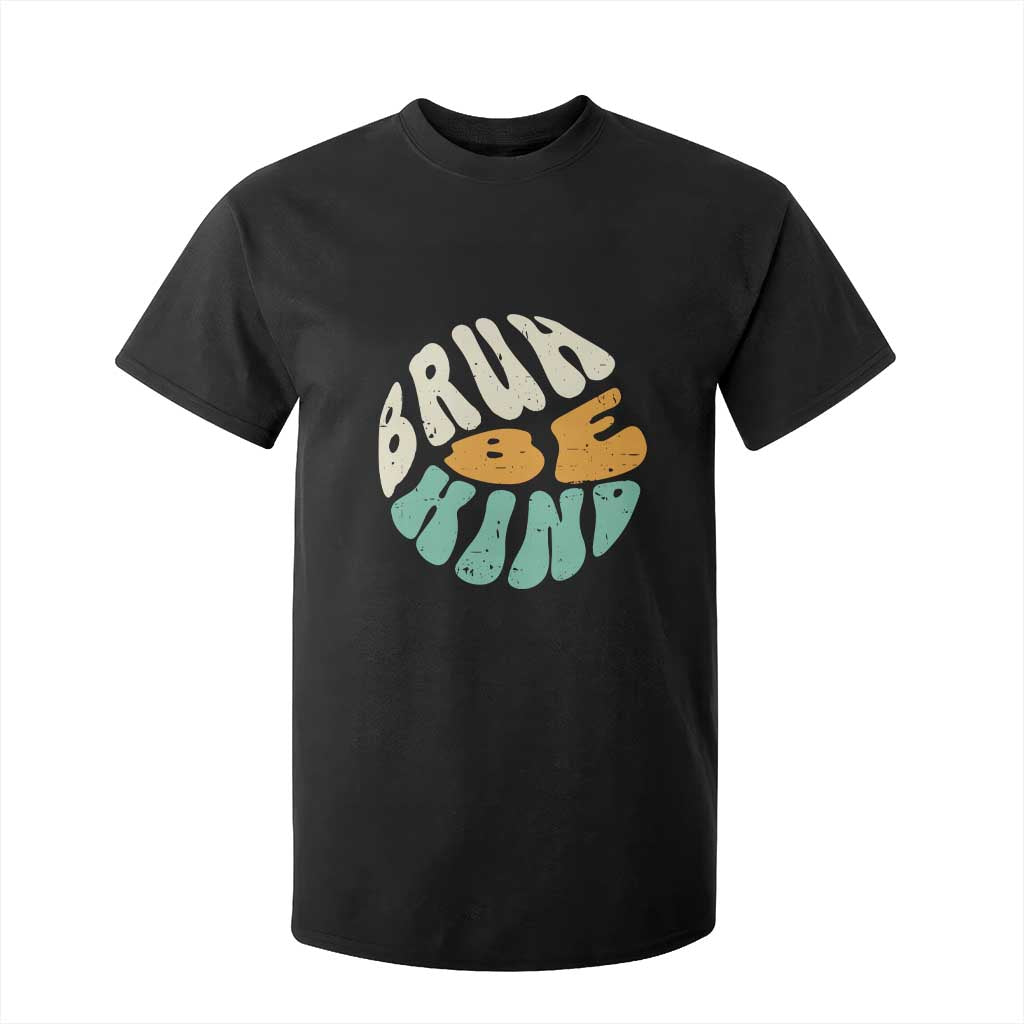 Bullying Prevention T Shirt For Kid Unity Day Bruh Be Kind Kindness Orange Shirt