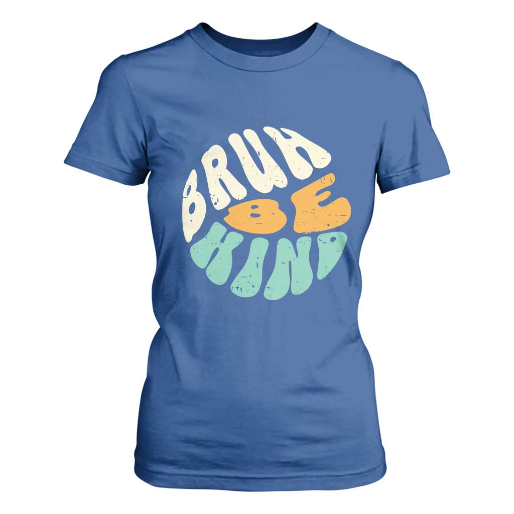 Bullying Prevention T Shirt For Women Unity Day Bruh Be Kind Kindness Orange Shirt