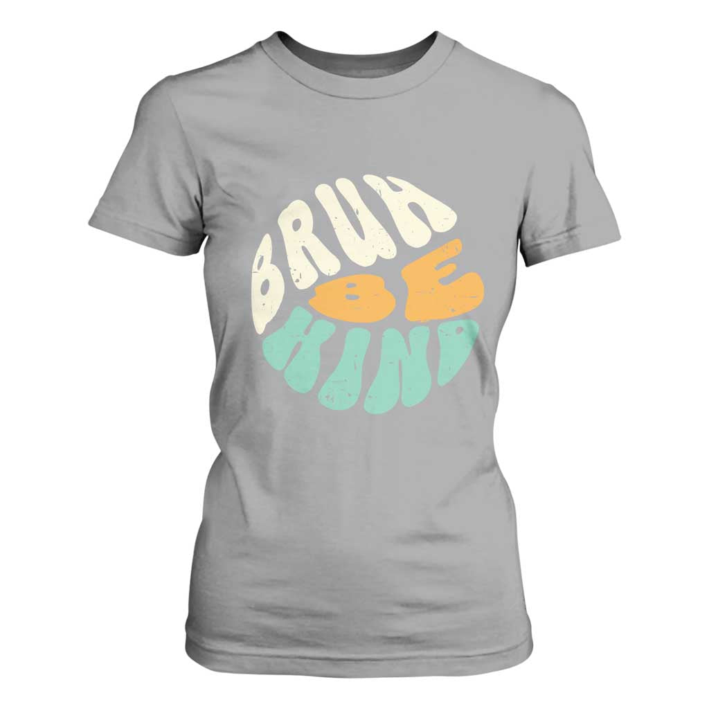 Bullying Prevention T Shirt For Women Unity Day Bruh Be Kind Kindness Orange Shirt