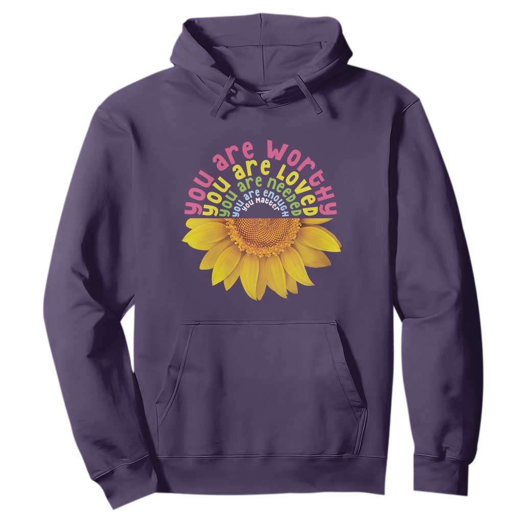 Unity Day Bullying Prevention Hoodie You Are Worthy Loved Needed You Matter Sunflower