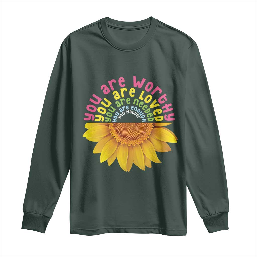 Unity Day Bullying Prevention Long Sleeve Shirt You Are Worthy Loved Needed You Matter Sunflower
