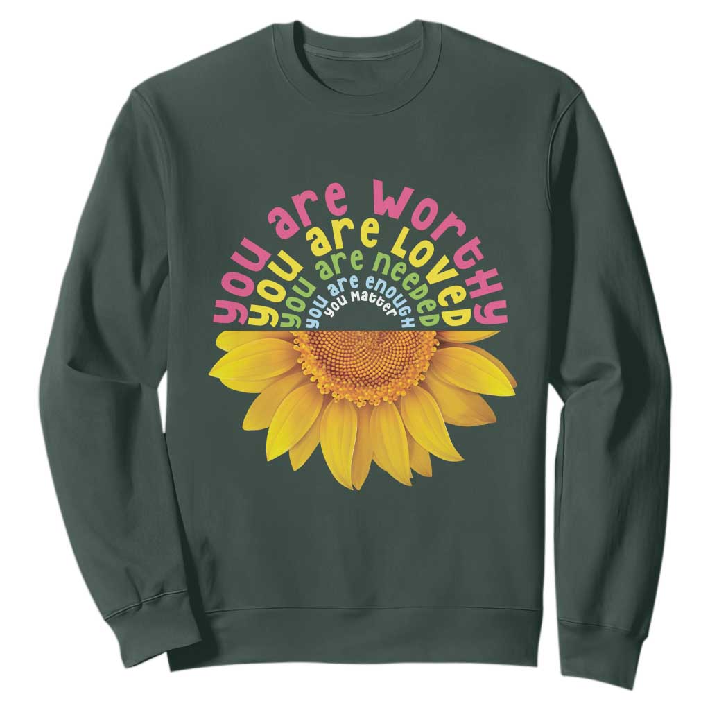 Unity Day Bullying Prevention Sweatshirt You Are Worthy Loved Needed You Matter Sunflower