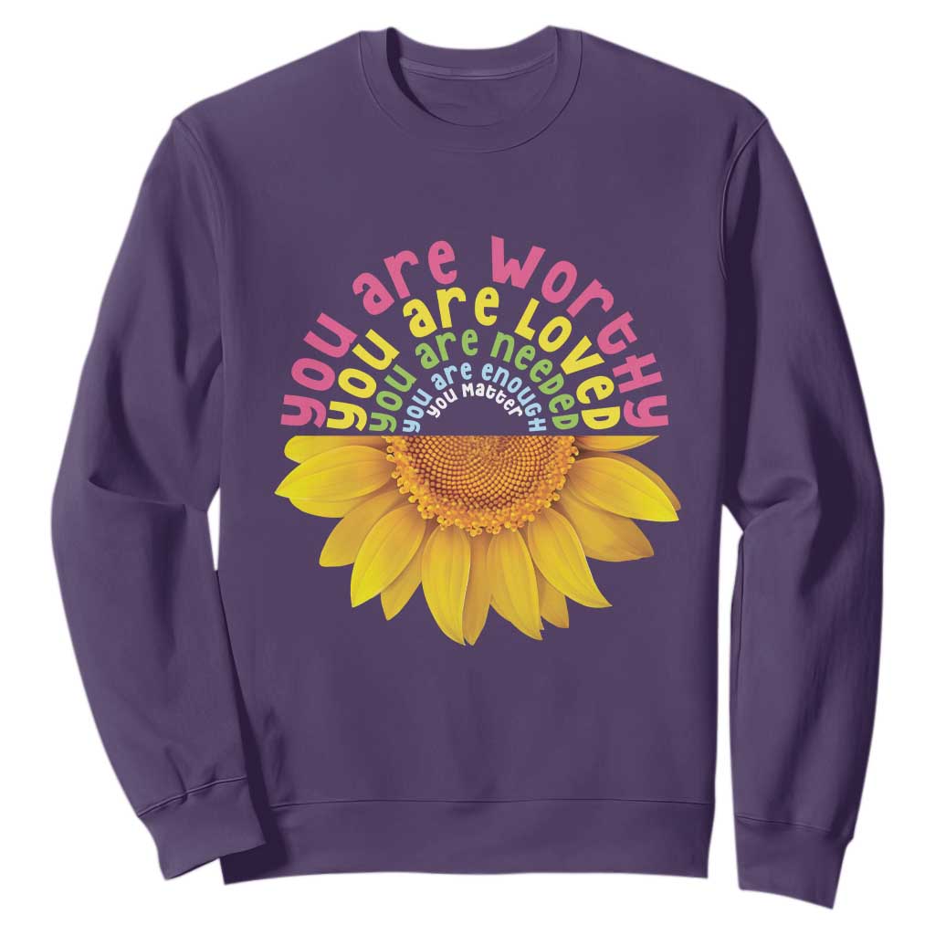 Unity Day Bullying Prevention Sweatshirt You Are Worthy Loved Needed You Matter Sunflower