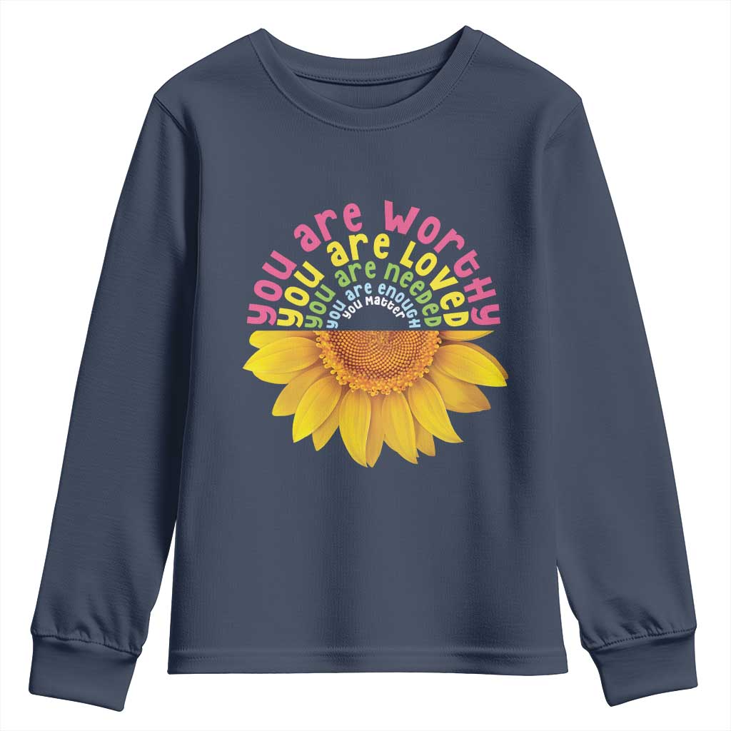 Unity Day Bullying Prevention Youth Sweatshirt You Are Worthy Loved Needed You Matter Sunflower
