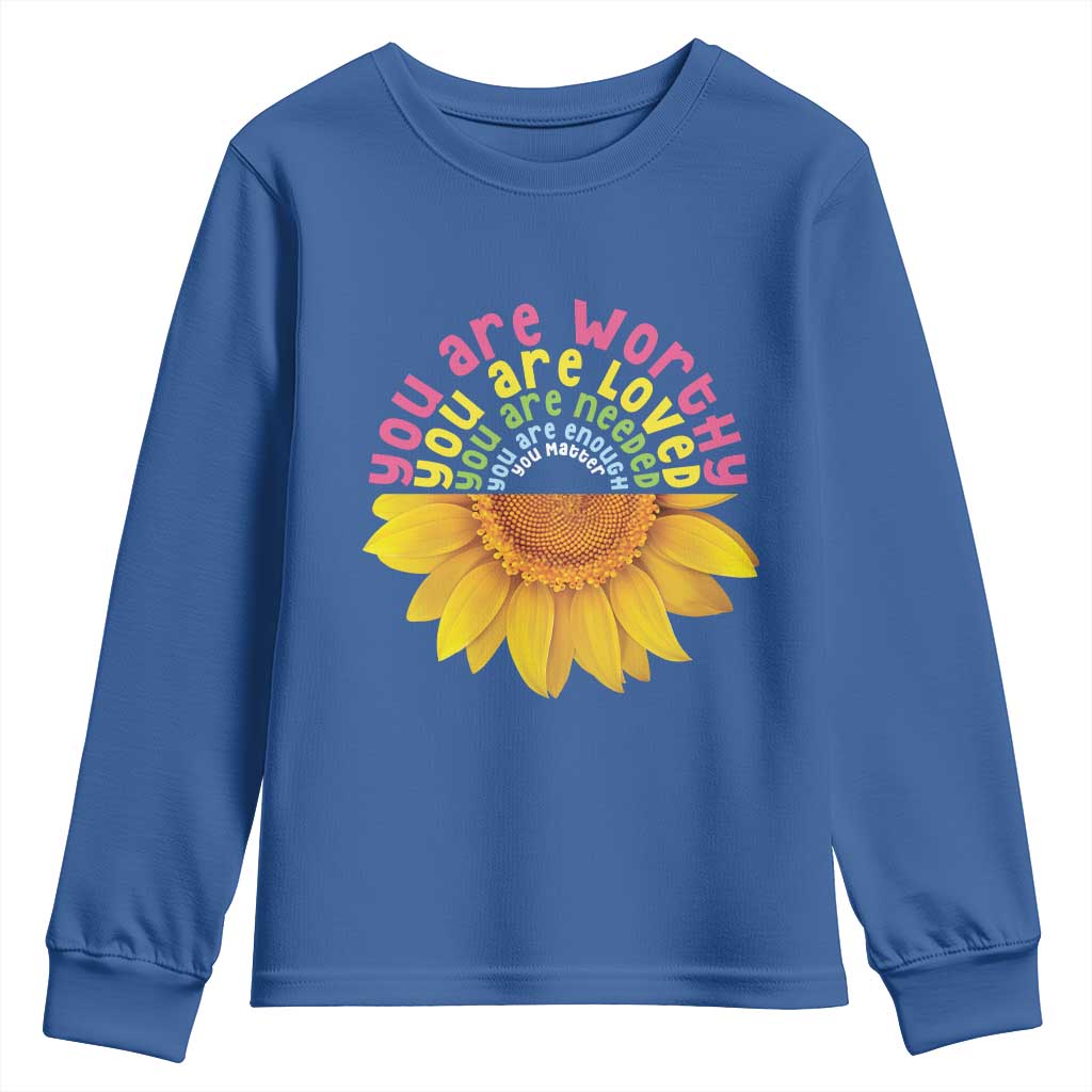Unity Day Bullying Prevention Youth Sweatshirt You Are Worthy Loved Needed You Matter Sunflower