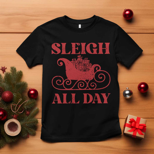 funny-christmas-t-shirt-sleigh-all-day-xmas-santas-sleigh