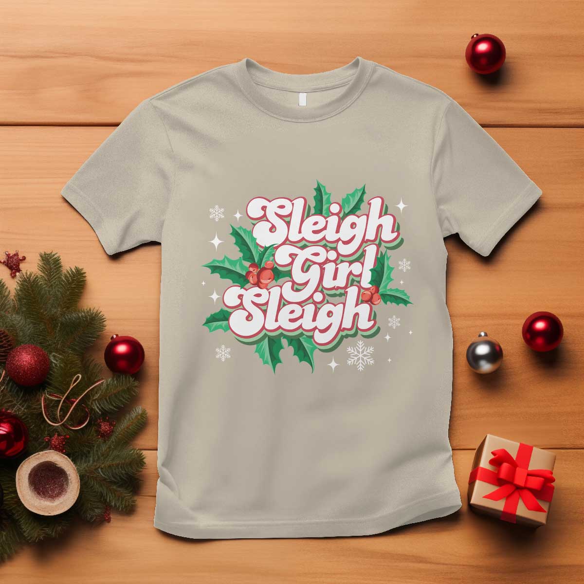 sleigh-girl-sleigh-t-shirt-christmas-retro-groove-slay-girl-mistletoe