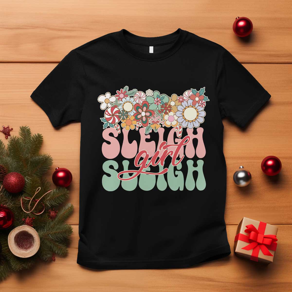 sleigh-girl-sleigh-t-shirt-christmas-retro-groove-slay-girl