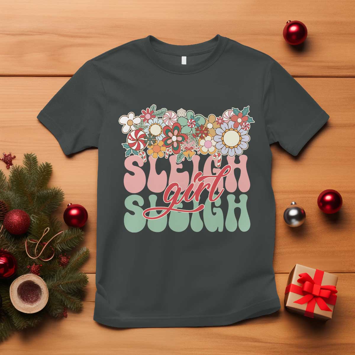 sleigh-girl-sleigh-t-shirt-christmas-retro-groove-slay-girl