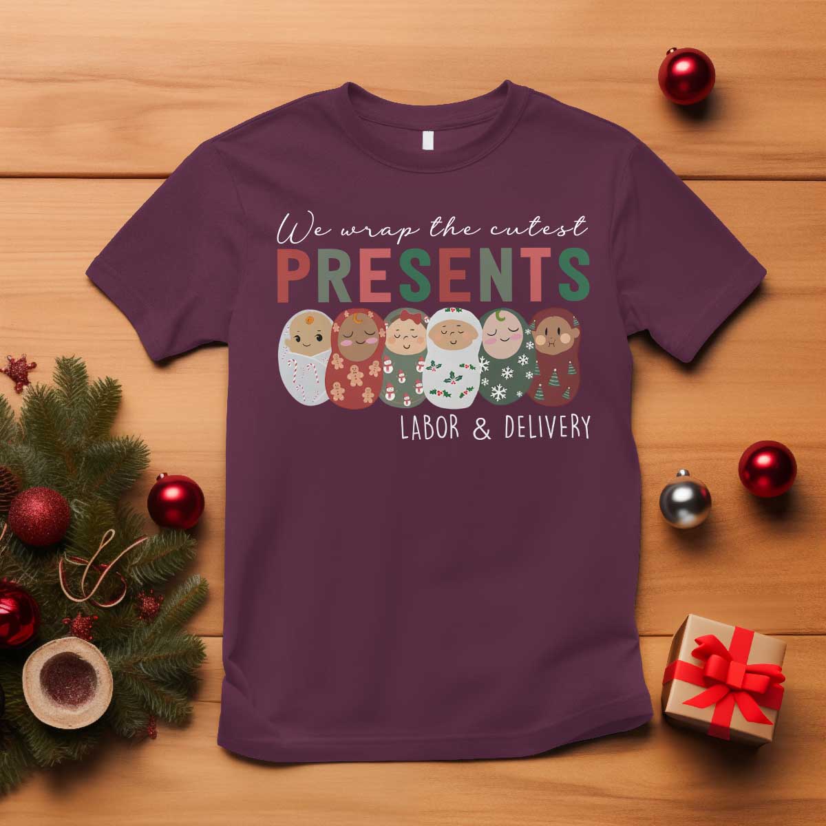 funny-christmas-labor-and-delivery-nurse-t-shirt-we-wrap-the-cutest-presents-ld-nurse