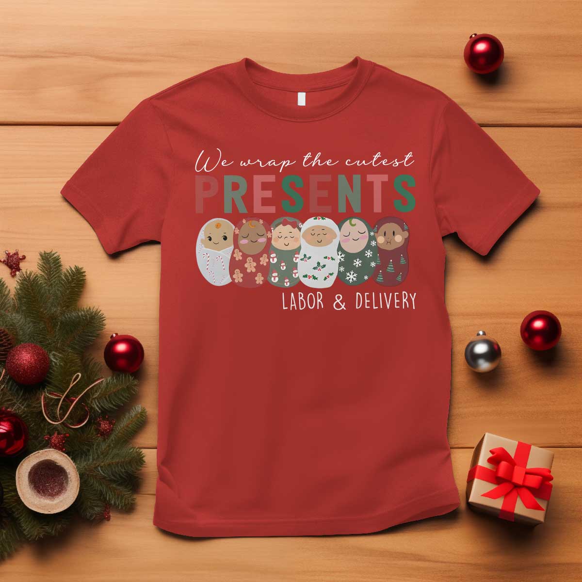 funny-christmas-labor-and-delivery-nurse-t-shirt-we-wrap-the-cutest-presents-ld-nurse