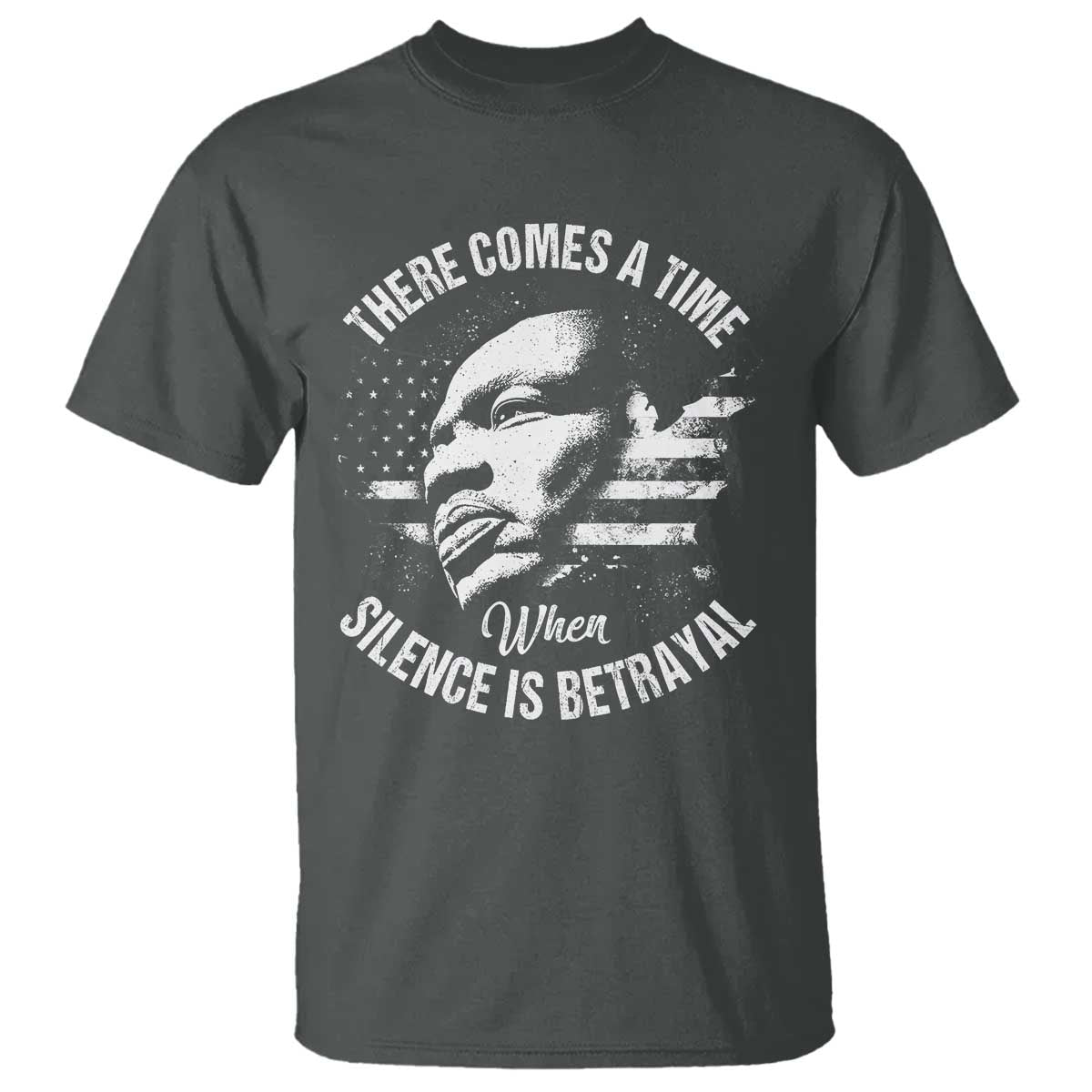 mlk-day-there-comes-a-time-when-silence-is-betrayal-t-shirt-martin-luther-king-vintage-american-flag-black-history-month