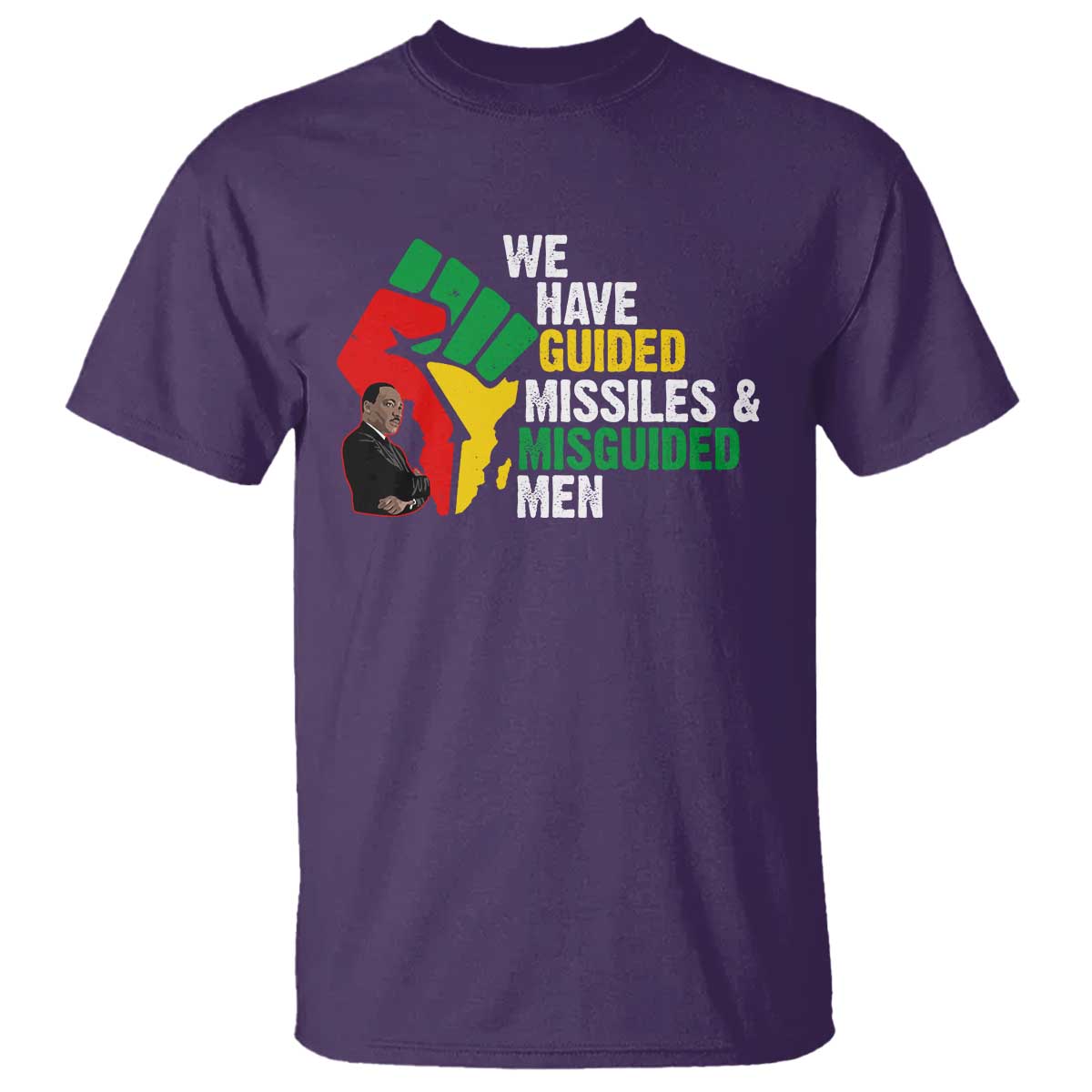 mlk-quotes-we-have-guided-missiles-and-misguided-men-t-shirt-dr-martin-luther-king-jr