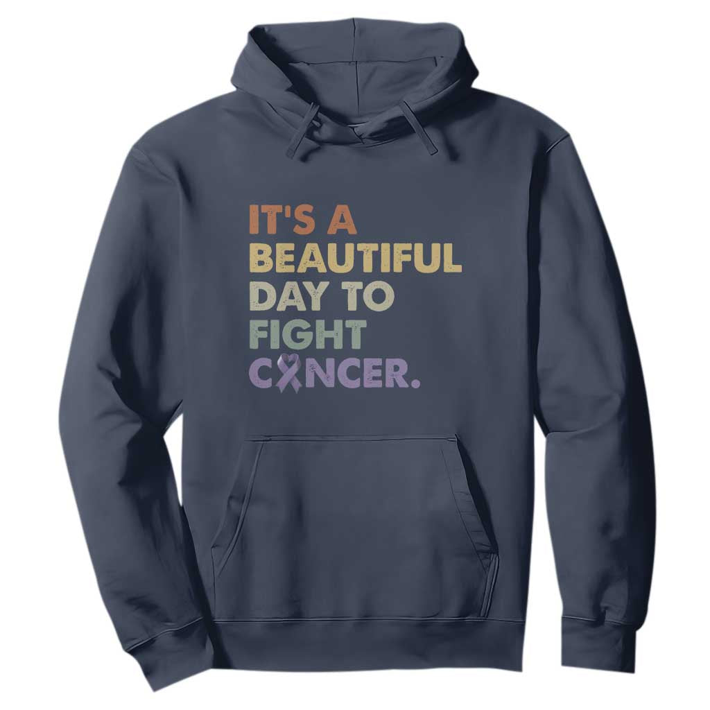 All Cancer Support Hoodie It's A Beautiful Day To Fight Cancer Lavender Ribbon