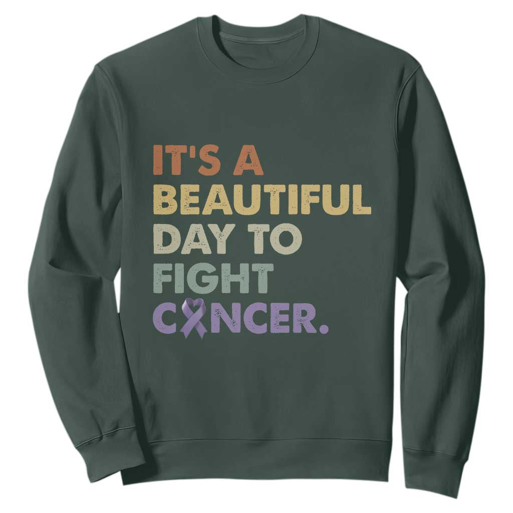 All Cancer Support Sweatshirt It's A Beautiful Day To Fight Cancer Lavender Ribbon
