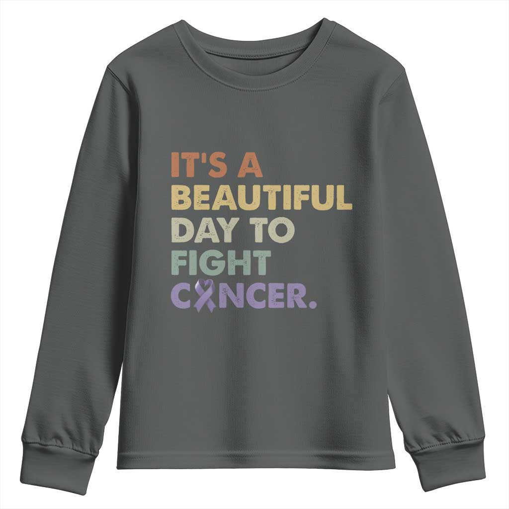 All Cancer Support Youth Sweatshirt It's A Beautiful Day To Fight Cancer Lavender Ribbon