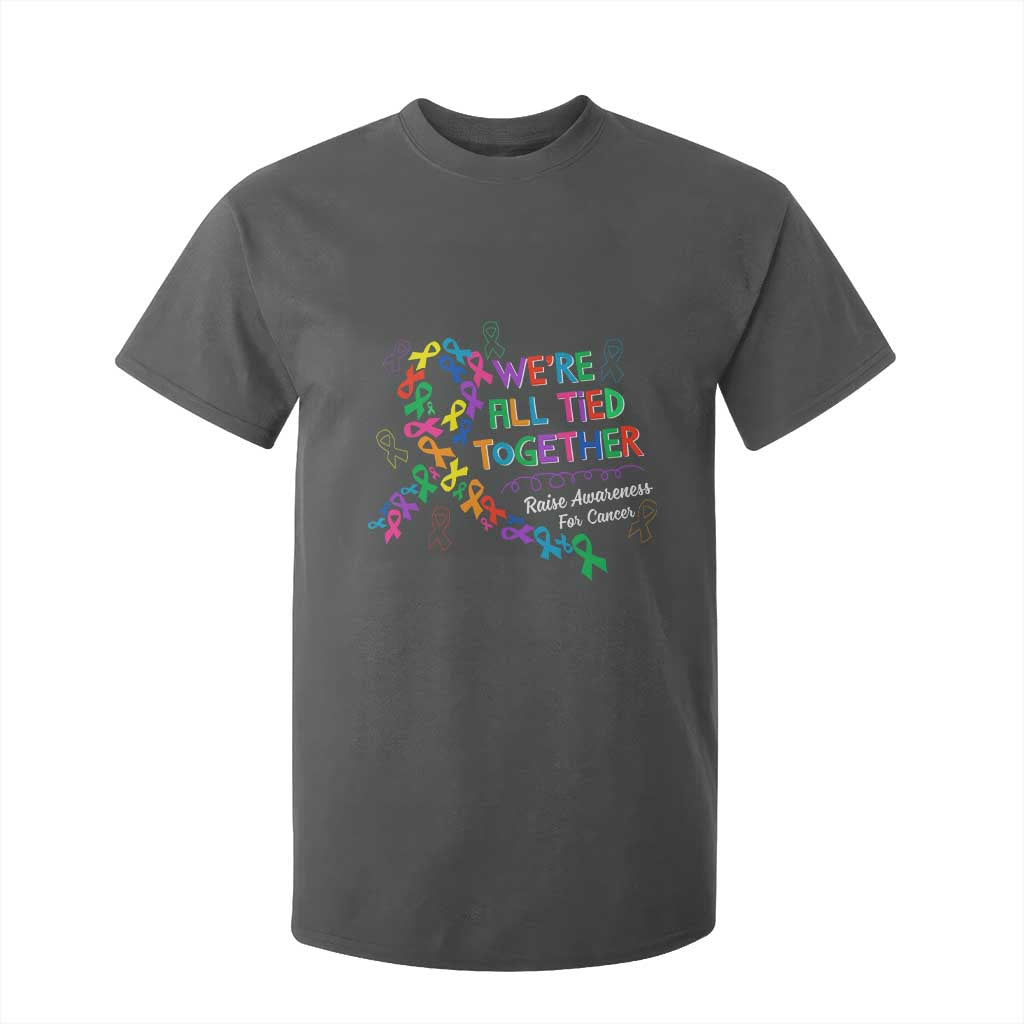 All Cancer Support T Shirt For Kid We're All Tied Together Raise Fight Cancer Ribbons