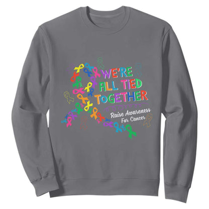 All Cancer Support Sweatshirt We're All Tied Together Raise Fight Cancer Ribbons