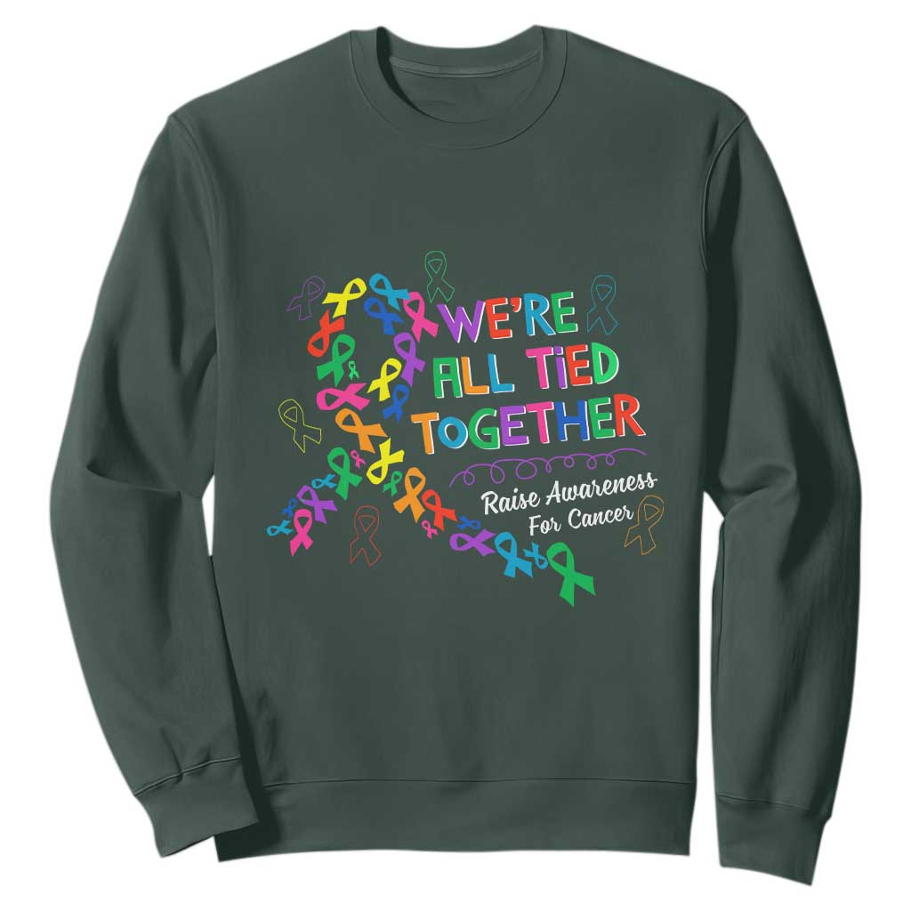 All Cancer Support Sweatshirt We're All Tied Together Raise Fight Cancer Ribbons