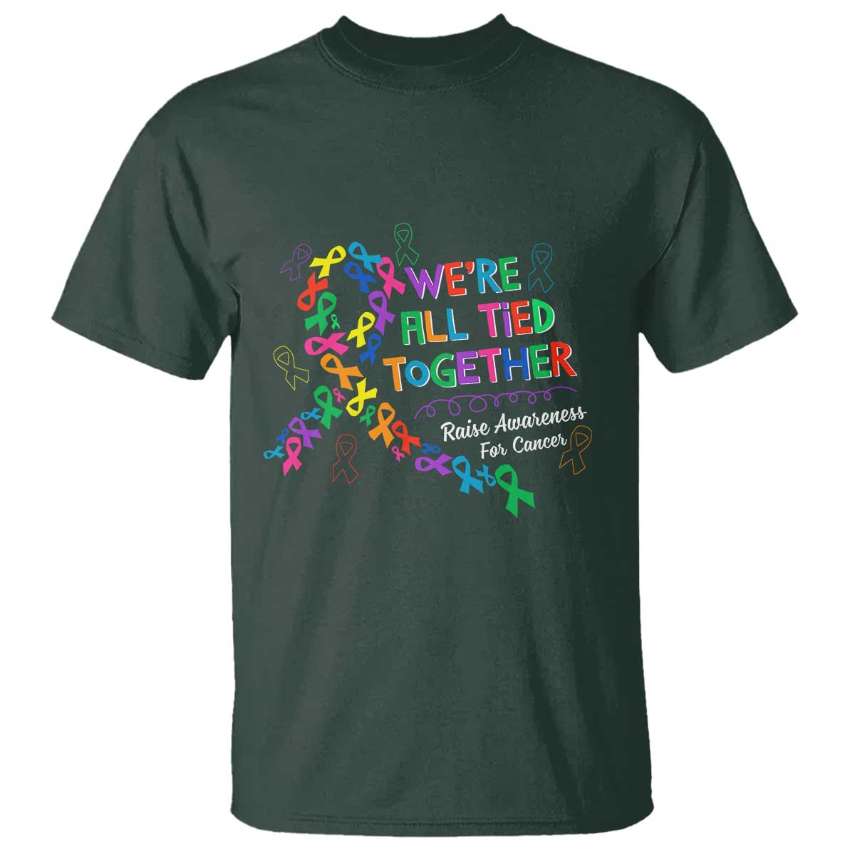 All Cancer Support T Shirt We're All Tied Together Raise Fight Cancer Ribbons
