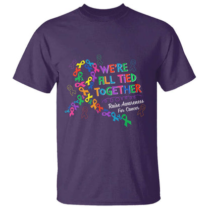 All Cancer Support T Shirt We're All Tied Together Raise Fight Cancer Ribbons