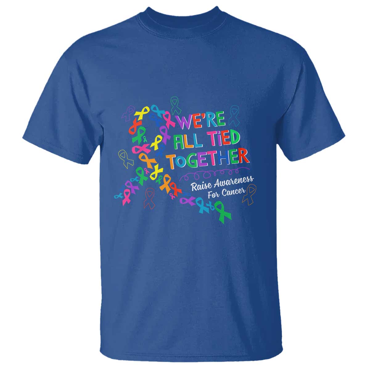 All Cancer Support T Shirt We're All Tied Together Raise Fight Cancer Ribbons
