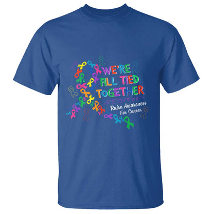 All Cancer Support T Shirt We're All Tied Together Raise Fight Cancer Ribbons