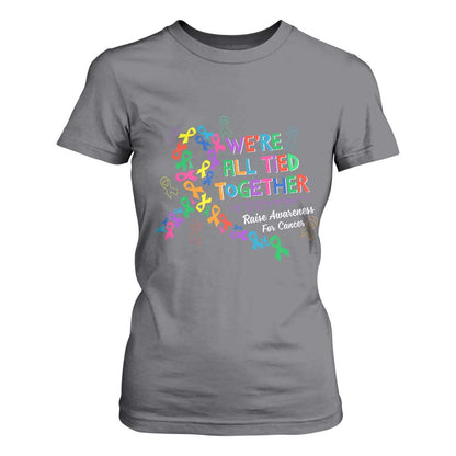 All Cancer Support T Shirt For Women We're All Tied Together Raise Fight Cancer Ribbons