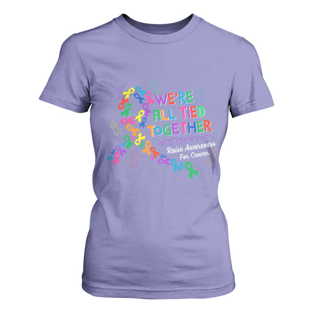 All Cancer Support T Shirt For Women We're All Tied Together Raise Fight Cancer Ribbons