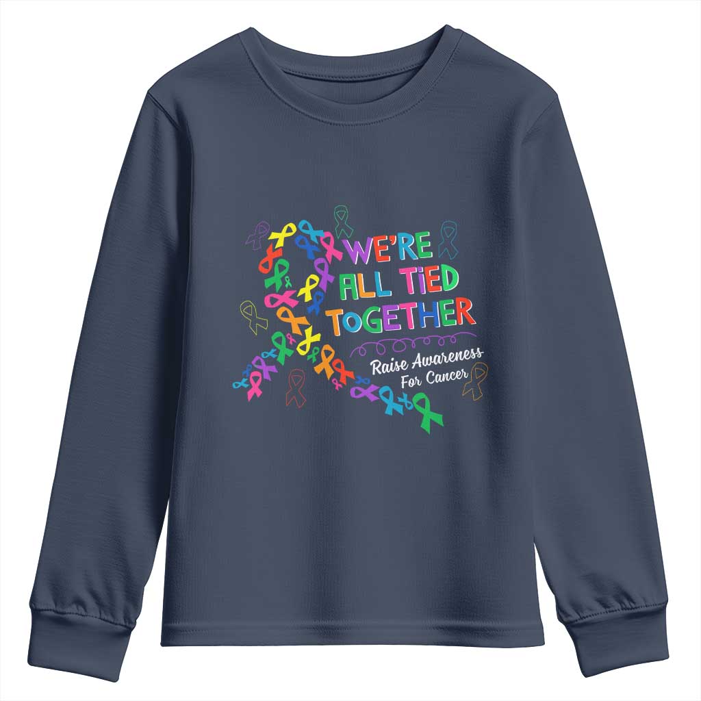 All Cancer Support Youth Sweatshirt We're All Tied Together Raise Fight Cancer Ribbons