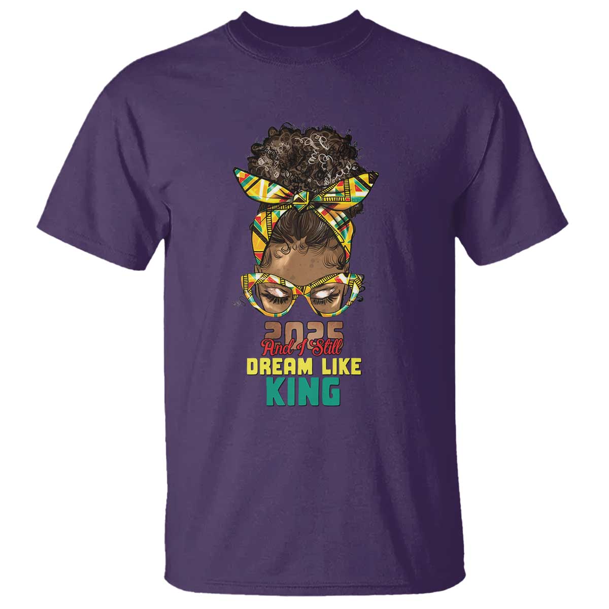 2025-and-i-still-dream-like-king-mlk-day-t-shirt-messy-bun-black-history-month