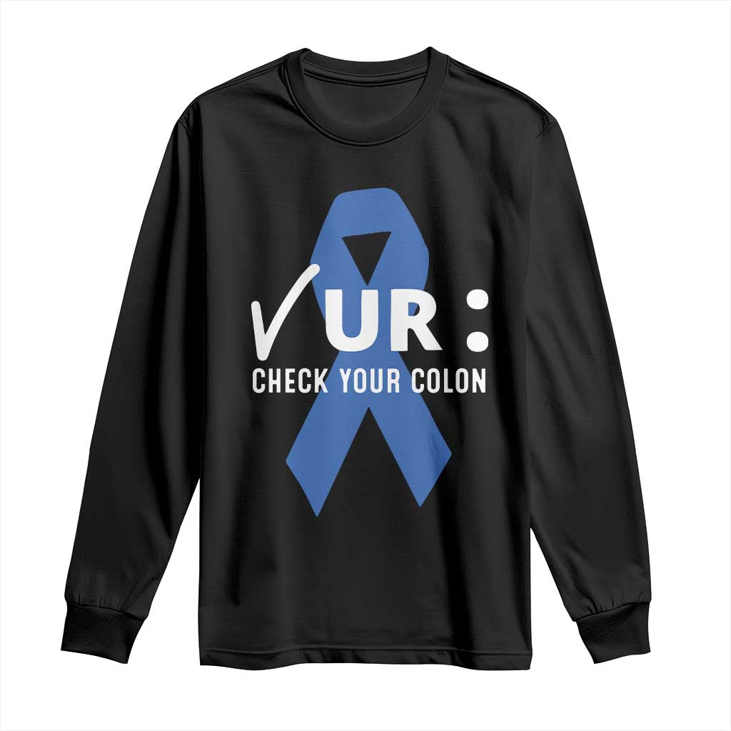 Funny Check Your Colon Colorectal Cancer Support Long Sleeve Shirt Dark Blue Ribbon