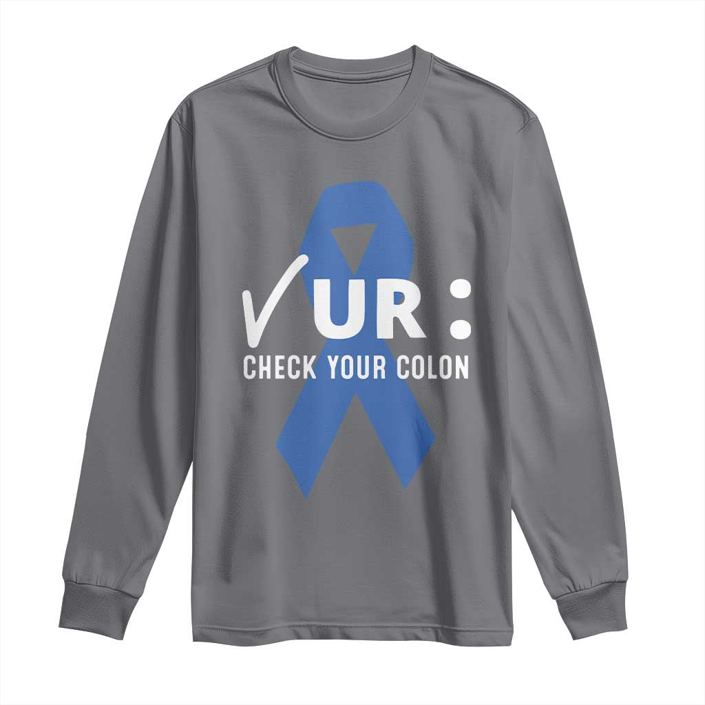 Funny Check Your Colon Colorectal Cancer Support Long Sleeve Shirt Dark Blue Ribbon