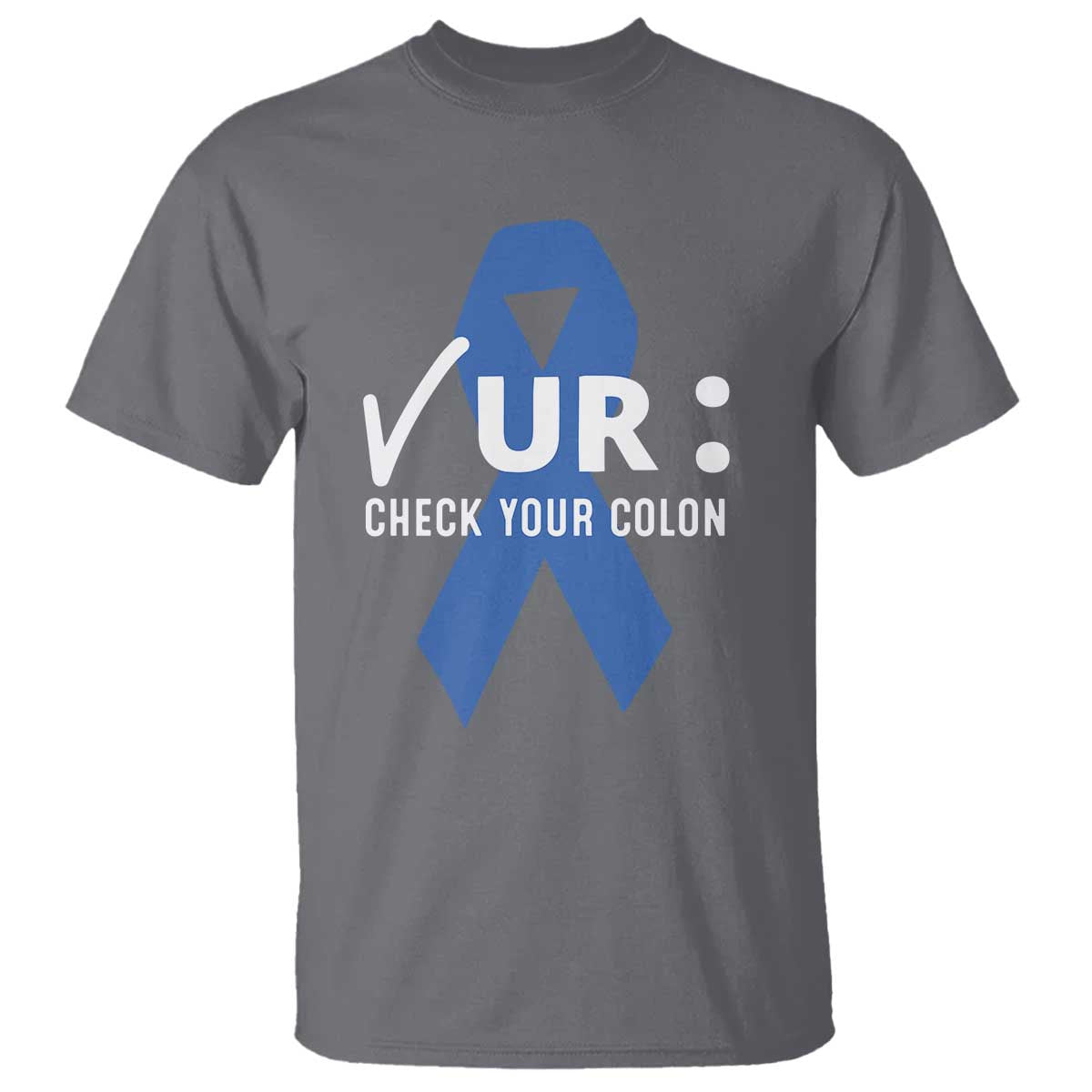 Funny Check Your Colon Colorectal Cancer Support T Shirt Dark Blue Ribbon
