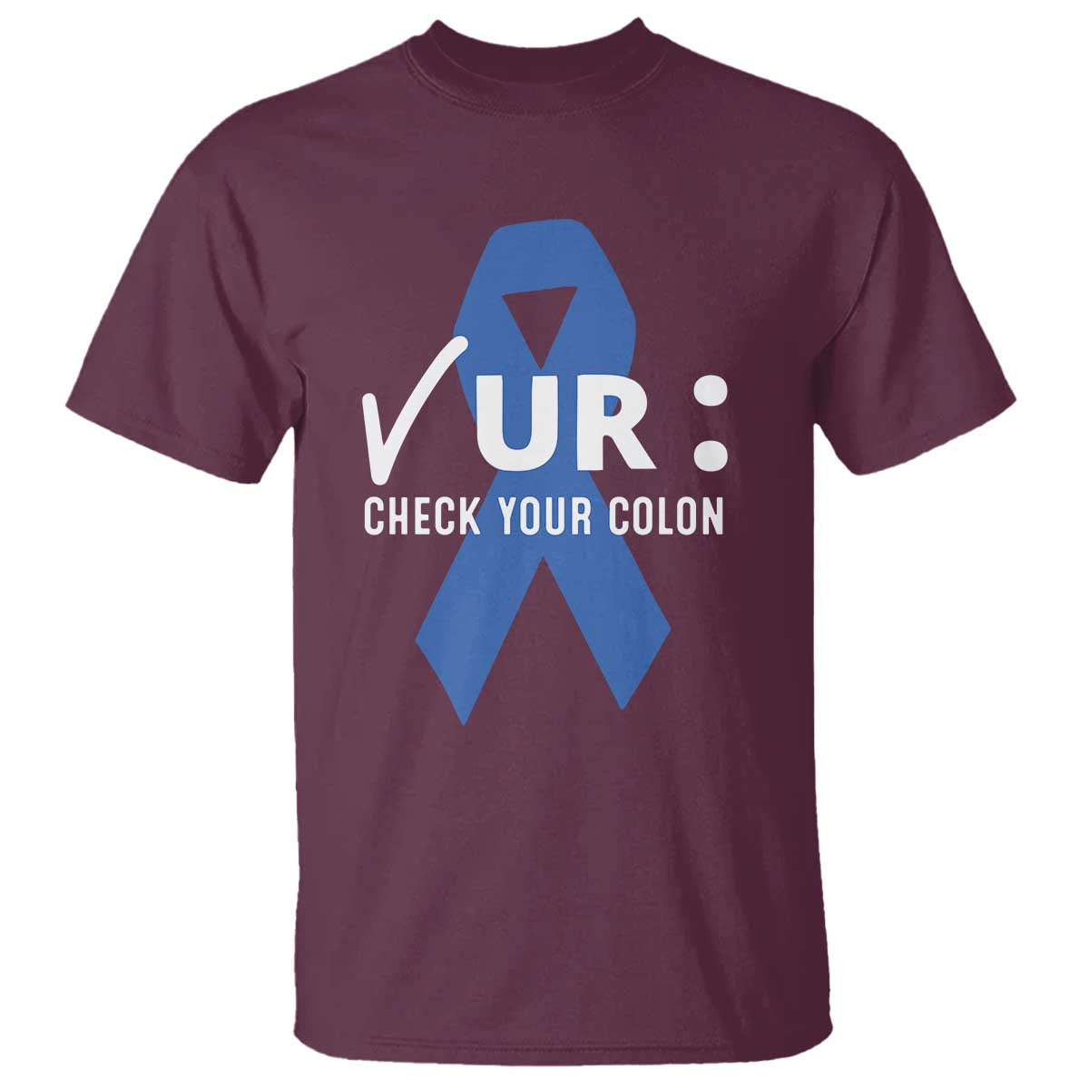 Funny Check Your Colon Colorectal Cancer Support T Shirt Dark Blue Ribbon