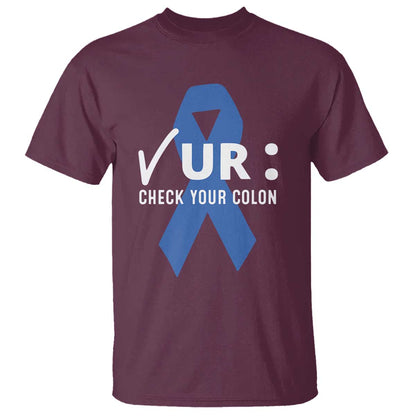 Funny Check Your Colon Colorectal Cancer Support T Shirt Dark Blue Ribbon