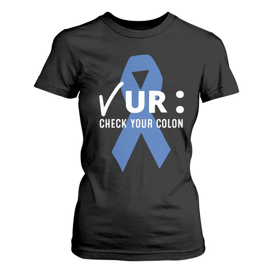 Funny Check Your Colon Colorectal Cancer Support T Shirt For Women Dark Blue Ribbon